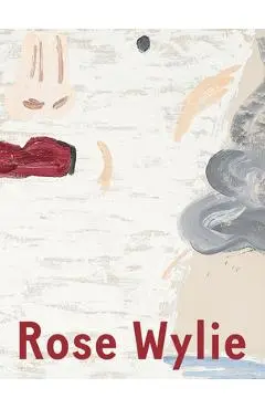 Rose Wylie: Which One - Rose Wylie
