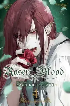 Rosen Blood, Vol. 4, Paperback/Kachiru Ishizue
