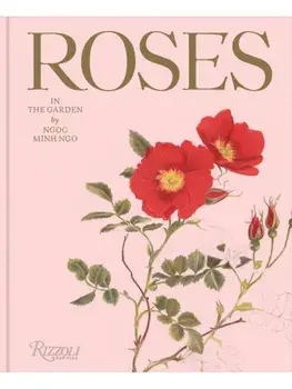 Roses in the Garden, Hardback/Ngoc Minh Ngo