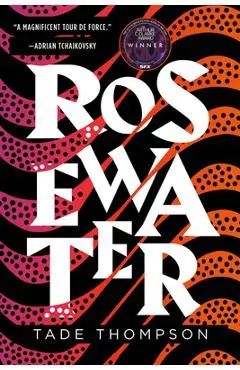 Rosewater - Tade Thompson