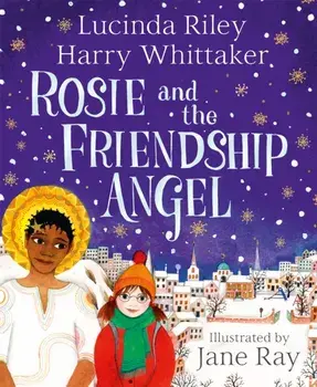 Rosie and the Friendship Angel, Hardback/Harry Whittaker