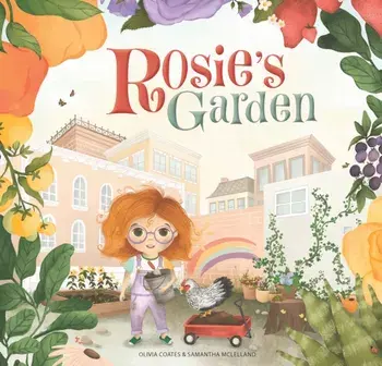 Rosie's Garden, Hardback/Olivia Coates