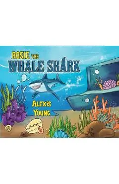 Rosie the Whale Shark - Alexis Young