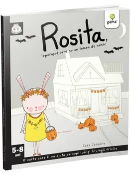 Rosita, iepurasul care nu se temea de nimic/***