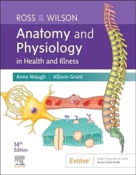 Ross & Wilson Anatomy and Physiology in Health and Illness. 14 ed, Paperback/***