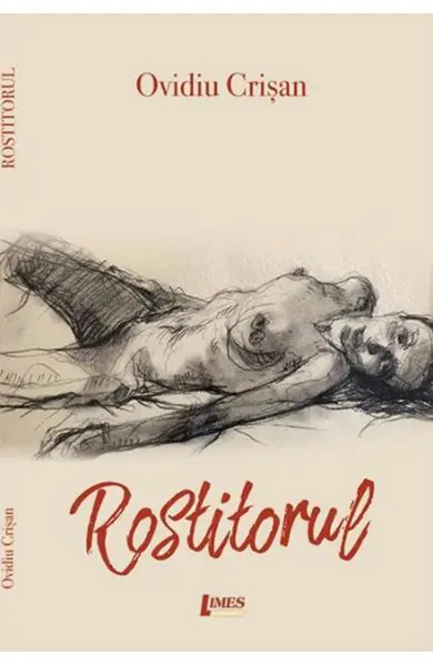 Rostitorul | Ovidiu Crisan