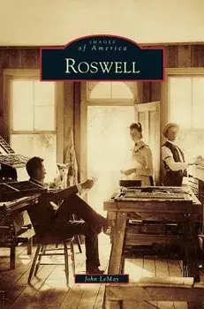 Roswell, Hardcover/John LeMay