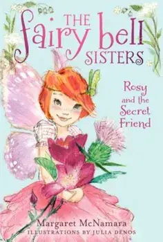 Rosy and the Secret Friend, Paperback/Margaret McNamara