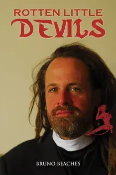 Rotten Little Devils, Paperback/Bruno Beaches