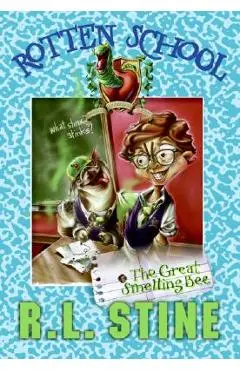 Rotten School #2: The Great Smelling Bee - R. L. Stine