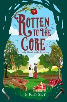 Rotten to the Core, Paperback/T E Kinsey