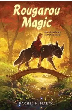 Rougarou Magic - Rachel M. Marsh