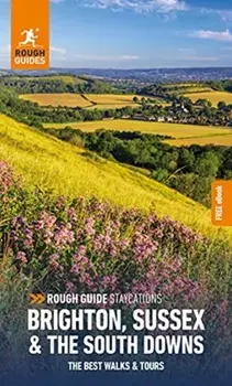 Rough Guide Staycations Brighton, Sussex & the South Downs (Travel Guide with Free eBook), Paperback/Rough Guides