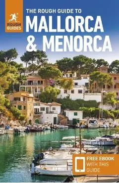Rough Guide to Mallorca and Menorca: Travel Guide with eBook - Rough|lee Guides