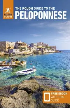 Rough Guide to the Peloponnese: Travel Guide with eBook - Rough|hall Guides