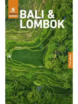 Rough Guides Bali and Lombok: Travel Guide with eBook. 11 Revised edition, Paperback/Rough Guides