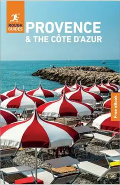 Rough Guides Provence and the Cote d'Azur: Travel Guide with eBook - Rough Guides