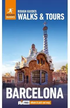 Rough Guides Walks and Tours Barcelona: Top 19 Itineraries for Your Trip: Travel Guide with eBook - Rough|mcdonnell Guides
