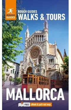 Rough Guides Walks and Tours Mallorca: Top 14 Itineraries for Your Trip: Travel Guide with eBook - Rough|lee Guides