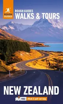 Rough Guides Walks and Tours New Zealand: Top 18 Itineraries for Your Trip: Travel Guide with eBook, Paperback/Daniel Stables