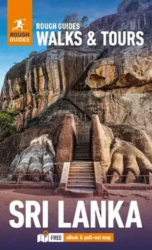 Rough Guides Walks and Tours Sri Lanka: Top 12 Itineraries for Your Trip: Travel Guide with eBook, Paperback/Rough Guides