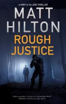 Rough Justice, Paperback/Matt Hilton