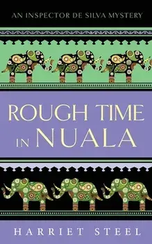 Rough Time in Nuala, Paperback/Harriet Steel