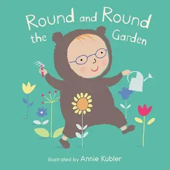 Round and Round the Garden/Annie Kubler