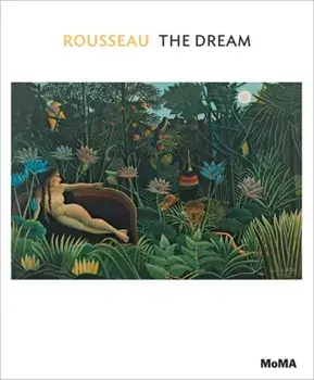 Rousseau: The Dream, Paperback/Ann Temkin
