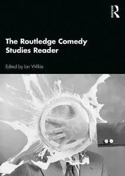 Routledge Comedy Studies Reader, Paperback/***