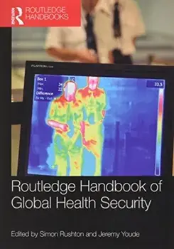 Routledge Handbook of Global Health Security, Paperback/***