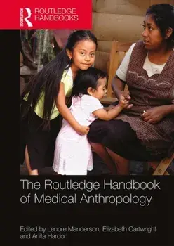 Routledge Handbook of Medical Anthropology, Paperback/***