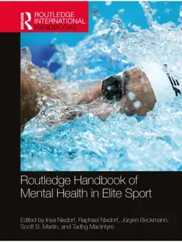 Routledge Handbook of Mental Health in Elite Sport, Paperback/***