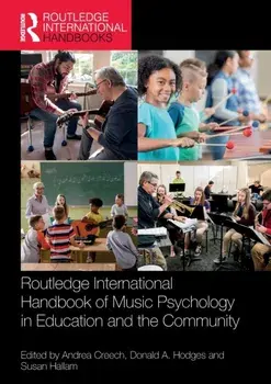 Routledge International Handbook of Music Psychology in Education and the Community, Paperback/***