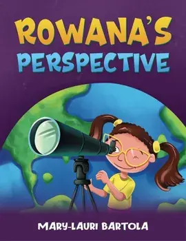Rowana's Perspective, Paperback/Mary-Lauri Bartola