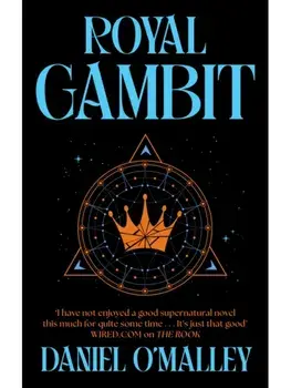 Royal Gambit, Paperback/Daniel O'Malley