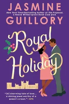 Royal Holiday, Paperback/Jasmine Guillory