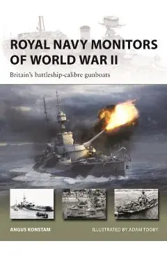 Royal Navy Monitors of World War II - Angus Konstam