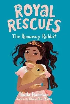Royal Rescues #6: The Runaway Rabbit, Paperback/Paula Harrison