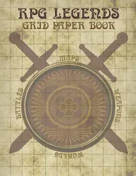 RPG Legends Grid Paper Book: Large Role Playing Graph Paper Book, Ideal for Creating Fantasy Maps, Worlds and Much More, Paperback/Rpg Legends