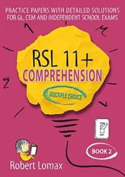 RSL 11+ Comprehension, Multiple Choice: Book 2, Paperback/Robert Lomax