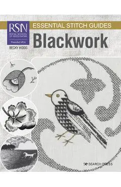 Rsn Essential Stitch Guides: Blackwork - Becky Hogg