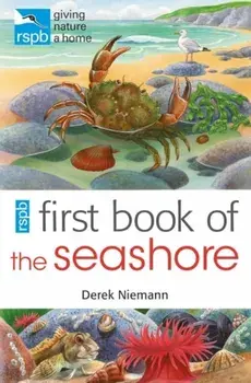 RSPB First Book Of The Seashore, Paperback/Derek Niemann