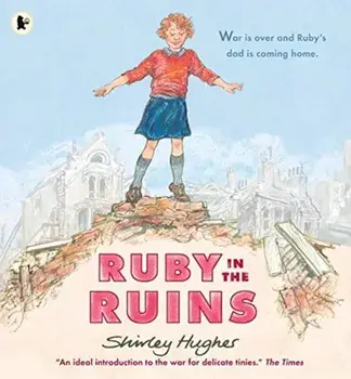 Ruby in the Ruins, Paperback/Shirley Hughes