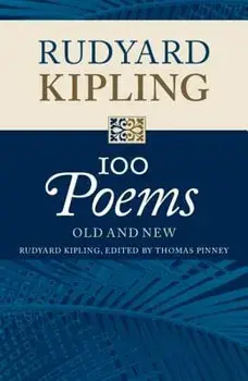 Rudyard Kipling: 100 Poems, Paperback/Rudyard Kipling