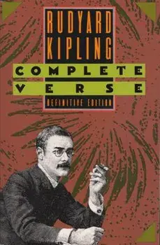 Rudyard Kipling: Complete Verse, Paperback/Rudyard Kipling
