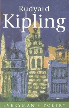 Rudyard Kipling: Everyman Poetry, Paperback/Rudyard Kipling