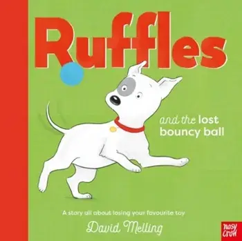 Ruffles and the Lost Bouncy Ball, Paperback/David Melling