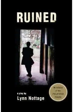 Ruined (Tcg Edition) - Lynn Nottage