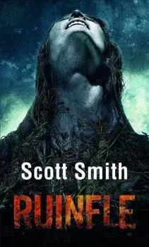 Ruinele/Scott Smith